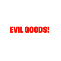 Evil Goods