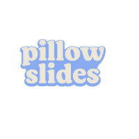 Pillow Slides